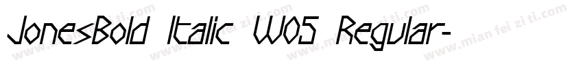 JonesBold Italic W05 Regular字体转换